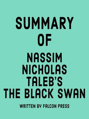 cover image of Summary of Nassim Nicholas Taleb's the Black Swan